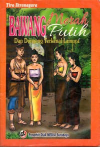 Image of Bawang Merah Bawang Putih Dan Dongeng Terkenal Lainnya