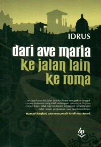 Image of DARI AVE MARIA KE JALAN LAIN KE ROMA
