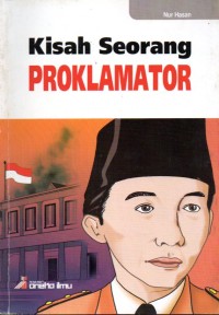 Image of Kisah Seorang PROKLAMATOR