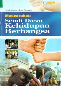 Image of Masyarakat : Sendi Dasar Kehidupan Berbangsa