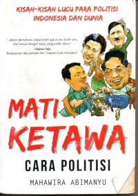 Image of Mati ketawa : Cara politisi