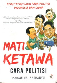 Image of Mati Ketawa Cara Politisi