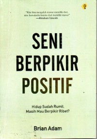Image of Seni Berpikir Positif