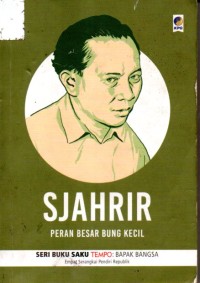 Image of SJAHRIR : Perang Besar Bung Kecil