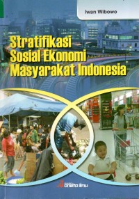 Image of Stratifikasi Sosial Ekonomi Masyarakat Indonesia