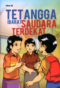 Image of Tetangga ibarat saudara terdekat