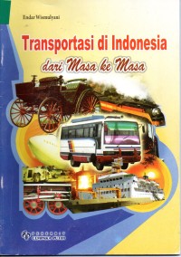 Image of Transportasi di Indonesia dari Masa ke Masa