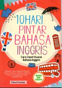 Image of 10 Hari Pintar Bahasa Inggris : Cara Cepat Kuasai Bahasa Inggris