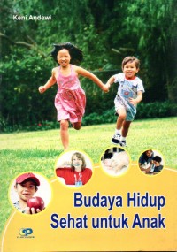 Image of Budaya Hidup Sehat untuk Anak
